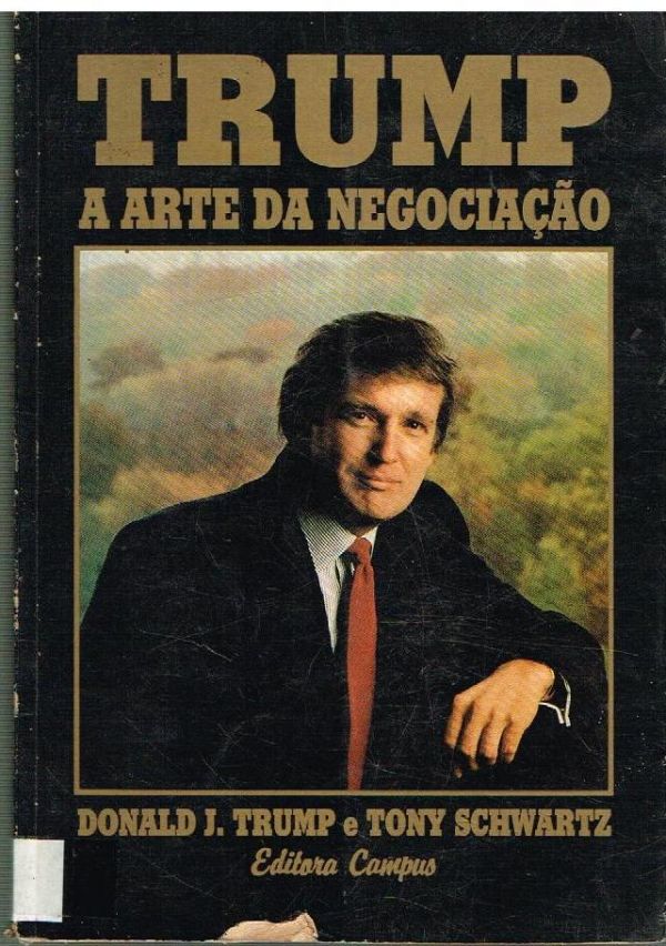 Trump: A Arte de Negociação